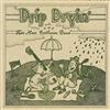 Reviews of The Two Man Gentleman Band's Drip Dryin'