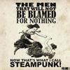 Reviews of The Men That Will Not be Blamed for Nothing's The Steampunk Album! That Cannot Be Named For Legal Reasons