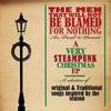 Reviews of The Men That Will Not be Blamed for Nothing's A Very Steampunk Christmas EP
